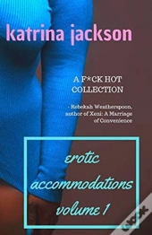 Erotic Accommodations, Volume 1