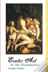 Erotic Art In The Renaissance