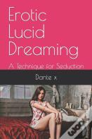Erotic Lucid Dreaming