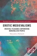 Erotic Medievalisms