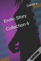 Erotic Story Collection 4