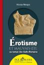 Érotisme Et Mauvais Oeil Au Temps Des Gallo-Romains - Preview