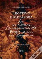Erotismo e Metáfora na Mística Portuguesa