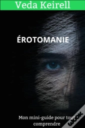 Érotomanie : Mon Mini-Guide Pour Tout Comprendre