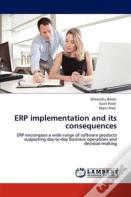 Erp Implementation And Its Consequences