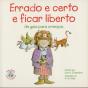 Errado e Certo e Ficar Liberto - Preview
