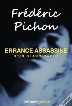 Capa do artigo Errance Assassine D'Un Blanc Gâché