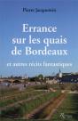 Errance Sur Les Quais De Bordeaux - Preview