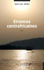 Errances Centrafricaines - Preview