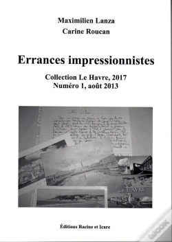 Capa do artigo Errances Impressionnistes ; Le Havre 2017 T.1