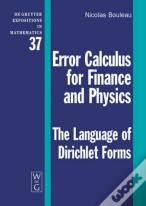 Error Calculus For Finance And Physics