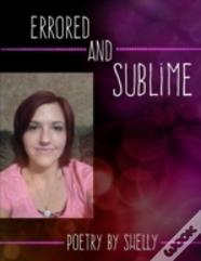Errored And Sublime