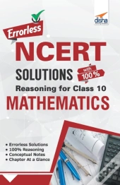 Errorless Ncert Solutions With With 100% Reasoning For Class 10 Mathematics