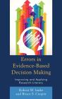 Errors In Evidence-Based Decision Making - Preview