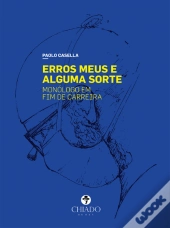 Erros Meus e Alguma Sorte