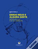 Erros Meus e Alguma Sorte
