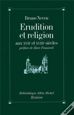 Capa do artigo Érudition Et Religion Aux Xvii Et Xviii Siècles