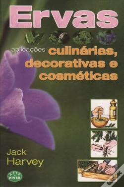 Capa do artigo Ervas - Aplicações Culinárias, Decorativas e Cosméticas