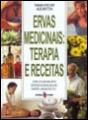 Ervas Medicinais: Terapia e Receitas - Preview
