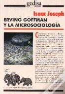 Erving Goffman Y La Microsociologia
