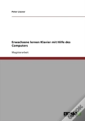 Erwachsene Lernen Klavier Mit Hilfe Des Computers