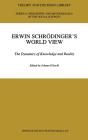 Erwin Schrodinger'S World View - Preview