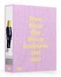 Erwin Wurm One Minute Sculptures /Anglais/Allemand - Preview