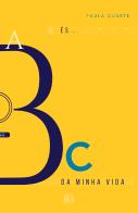 És... ABC da Minha Vida