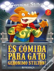 Capa do artigo És Comida para Gato, Geronimo Stilton!