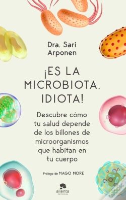 Capa do artigo ¡Es La Microbiota, Idiota!