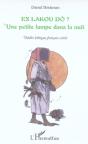 Es Lakou Do ? : Une Petite Lampe Dans La Nuit - Preview