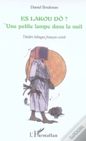 Capa do artigo Es Lakou Do ? : Une Petite Lampe Dans La Nuit