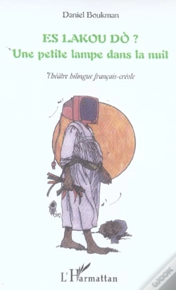Capa do artigo Es Lakou Do ? : Une Petite Lampe Dans La Nuit