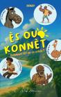 Es Ou Konnet : Comment Dit-On En Créole ? - Preview