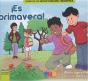 ¡Es Primavera! - Preview