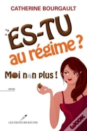 Capa do artigo Es-Tu Au Regime ? Moi Non Plus !