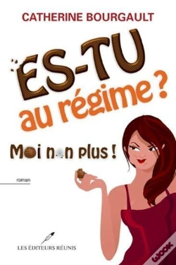 Capa do artigo Es-Tu Au Regime ? Moi Non Plus !