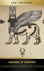 Esarhaddon, King Of Assyria - Preview