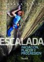 Escalada. Iniciación, Placer Y Progresión - Preview