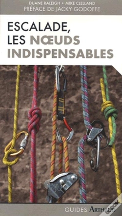 Capa do artigo Escalade, Les Noeuds Indispensables