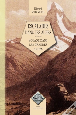Capa do artigo Escalades Dans Les Alpes ; Voyage Dans Les Grandes Andes