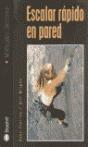 Escalar Rapido En Pared - Preview