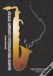 Capa do artigo Escalas, Arpegios E Interalos Para Saxofon
