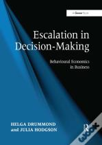 Escalation In Decision-Making