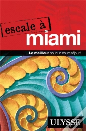Escale A Miami