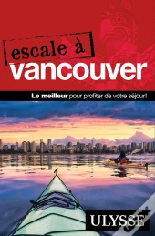 Escale À : Vancouver (Édition 2023)