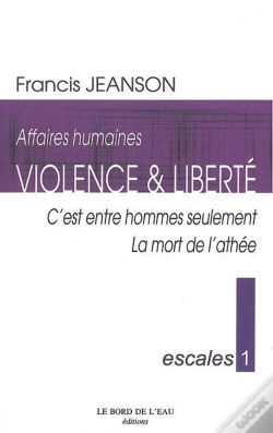 Capa do artigo Escales 1 / Affaires Humaines : C'Est Entre Hommes Seulement / La Mort De