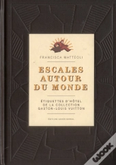 Escales Autour Du Monde (Vuitton)