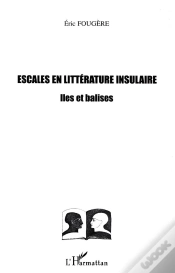 Capa do artigo Escales En Litterature Insulaire ; Iles Et Balises