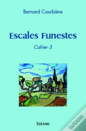 Escales Funestes - Cahier 3